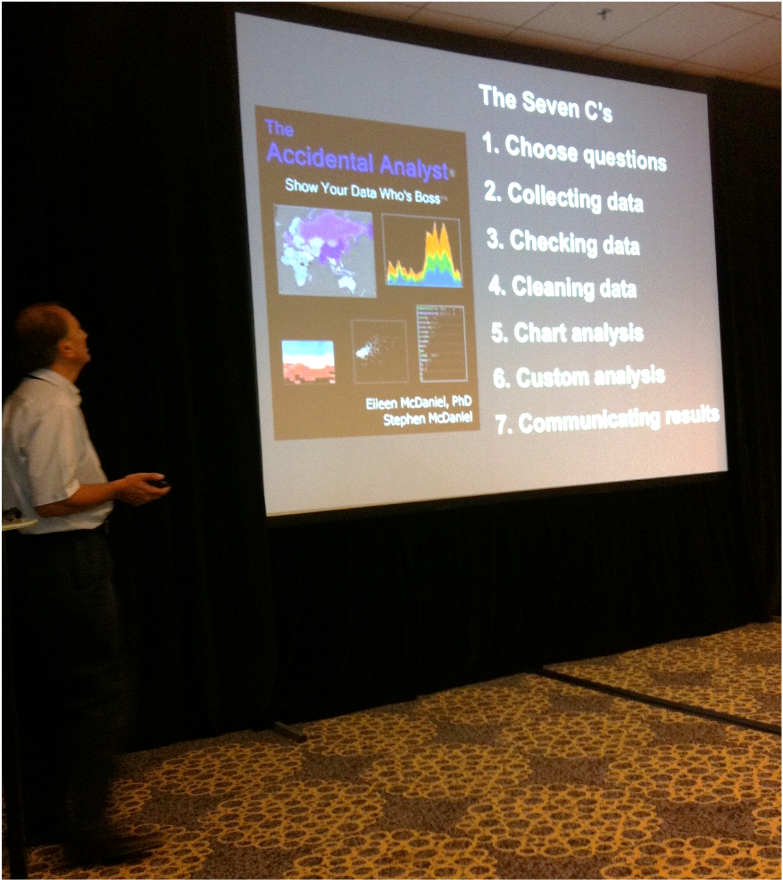 Stephen McDaniel presenting The Accidental Analyst and The Seven C's at a conference